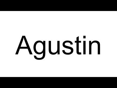 How to Pronounce Agustin
