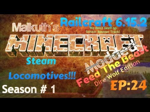 Malkuths Feed The Beast:EP:24 Railcrafts New Steam Locomotives!!