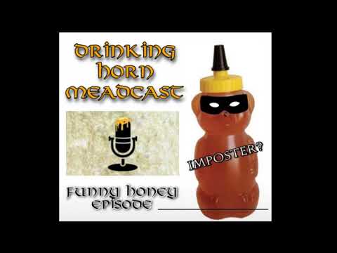 Meadcast - Episode #12 - Funny Honey {a look at the fake honey industry}