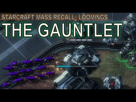Starcraft Loomings 2 - The Gauntlet