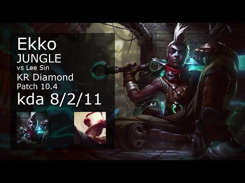 Ekko Jungle vs Lee Sin - KR Diamond 8/2/11 Patch 10.4 Gameplay // [롤] 에코 vs 리 신 정글 8/2/11