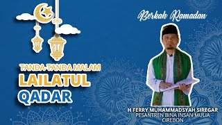 Malam Penuh Keistimewaaan, Inilah Tanda-tanda Malam Lailatul Qadar