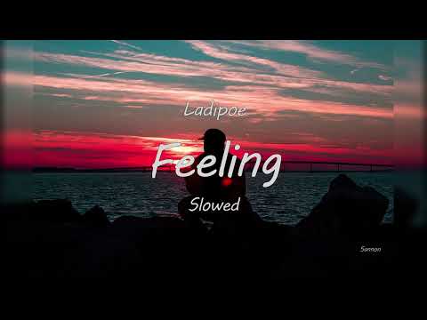 Ladipoe - Feeling (Slowed)