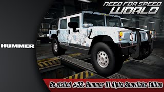 Need For Speed World: Re-visited #53 (Hummer H1 Alpha "Snowflake" Edition)