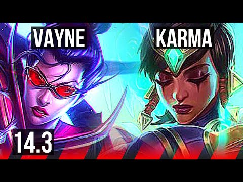 VAYNE vs KARMA (TOP) | 6 solo kills, Legendary, 23/5/4 | NA Master | 14.3