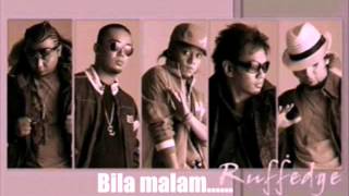 Ruffedge-Bila Rindu (Lirik)