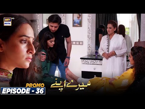 Mere Apne Episode 36 - Promo  - ARY Digital Drama