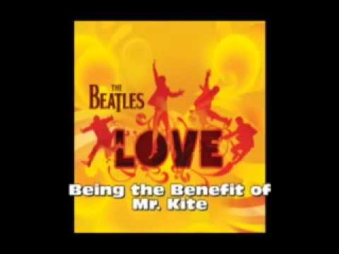 The Beatles(LOVE) - Being the Benefit of Mr. Kite