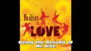 The Beatles(LOVE) - Being the Benefit of Mr. Kite