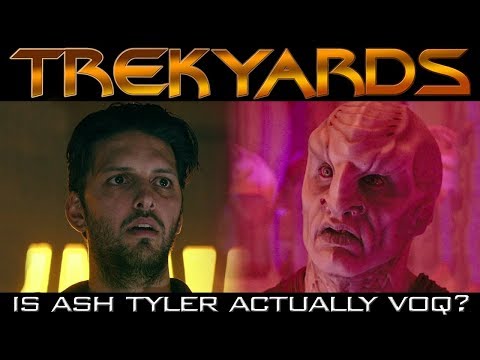 Is Ash Tyler actually Voq?? - Trekyards Analysis