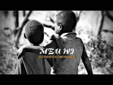 Leo Prado - Meu Wi (ft. Emerson Neto)