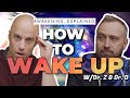 How To Wake Up | Awakening, Explained Ep. 2 (w/Dr. Angelo DiLullo)