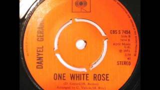 Danyel Gerard ~ One White Rose ~ Single B Side (1971)