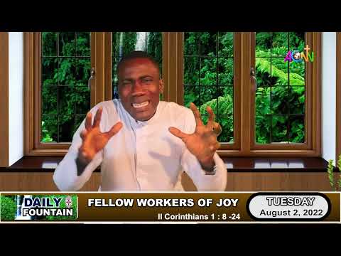 DAILY FOUNTAIN DEVOTIONAL OF AUGUST 2, 2022 - THE REV'D CHUKWUEMEKA S. UDEH