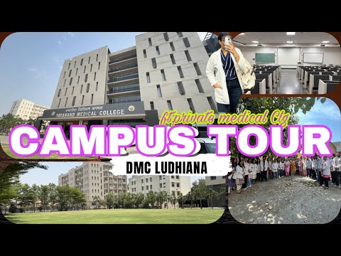 DMC COLLEGE TOUR |Dayanand medical college & hospital|best medical college #mbbs#neet#medicalcollege