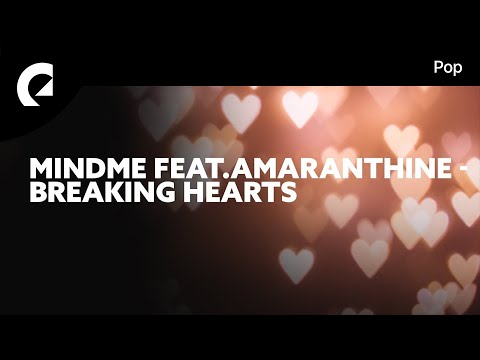 Mindme feat. Amaranthine - Breaking Hearts
