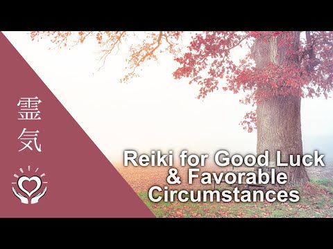 Reiki für Segnungen von Glück und günstigen Umständen | Energieheilung für Wohlstand