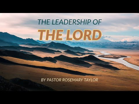 The Leadership of the Lord