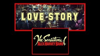 Sensational Alex Harvey Band - Love Story