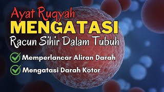 Download lagu MENGHILANGKAN RACUN DALAM TUBUH DENGAN RUQYAH mp3