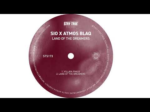 Sio x Atmos Blaq - Land of the Dreamers