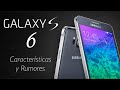 Samsung GALAXY S6: Caracter��sticas y Rumores.