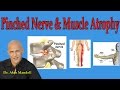 Pinched Nerve and Muscle Atrophy (What You Should Understand) - Dr Mandell