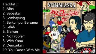 Download lagu SCIMMIASKA YOU DANCE WITH ME FULL ALBUM... mp3