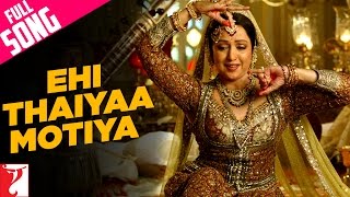 Ehi Thaiyaa Motiya - Full Song | Laaga Chunari Mein Daag