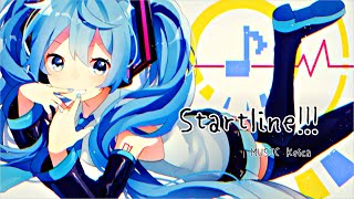 - 【初投稿】Keica* - Startline!!! / 初音ミク