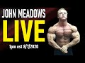 Live Q & A with John Meadows | Training update, Health Update, Bodybuilding, & More