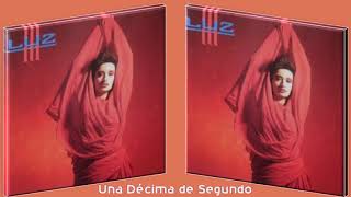 Una decima de segundo/Luz Casal 1985