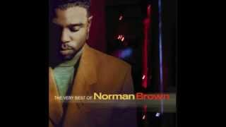 After The Love Is Gone - Norman Brown