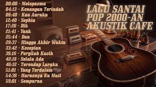 Download lagu Lagu Pop Indonesia 2000an | Teman Ngopi Sore Penuh Nostalgia mp3