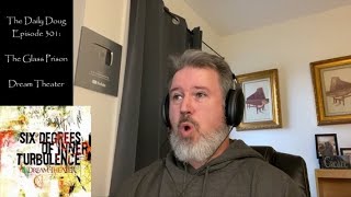 Classical Composer Reacts to The Glass Prison (Dream Theater) | The Daily Doug (Episode 301)
