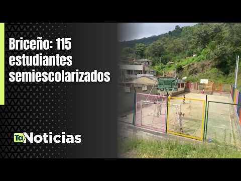 Briceño: 115 estudiantes semiescolarizados - Teleantioquia Noticias