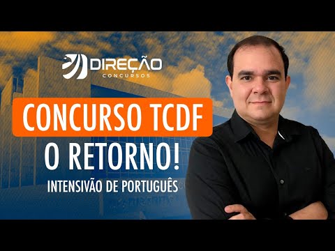 Concurso TCDF: o retorno! Intensivão de Português