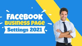 How To Edit Facebook Business Page Settings 2021