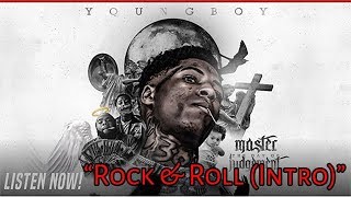 NBA Youngboy - Rock &amp; Roll (Intro) [Master The Day Of Judgement]