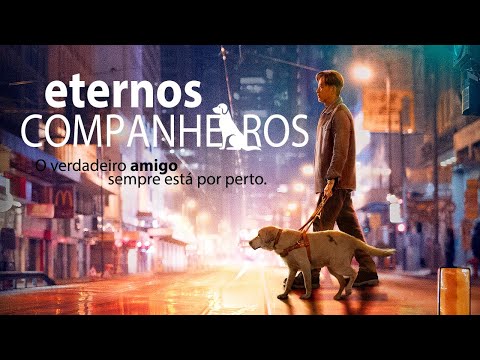 Eternos Companheiros - Trailer (Dublado)