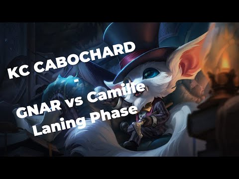 KC CABOCHARD - Top Lane - GNAR vs Camille - S12 | Patch 12.12 - Laning Phase