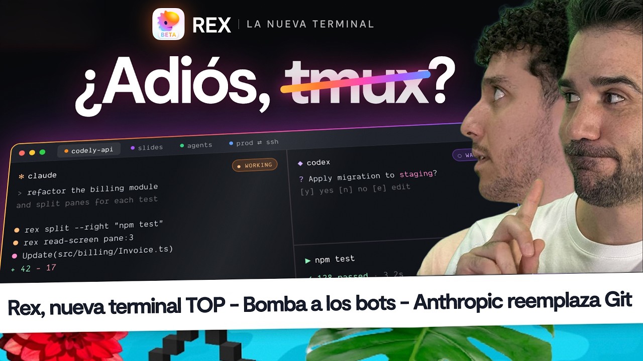 Noticias programación: Rex terminal TOP, Adiós Bots, Anthropic crea su propio Git #CaféCodely
