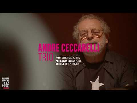 André Ceccarelli Trio - City Ground - Bonus Track - Live à Maisons-Laffitte Jazz Festival