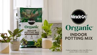 Miracle-Gro How to Use Mircale-Gro Organic Indoor Potting Mix