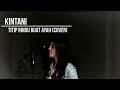 Kintani Titip Rindu Buat Ayah Cover