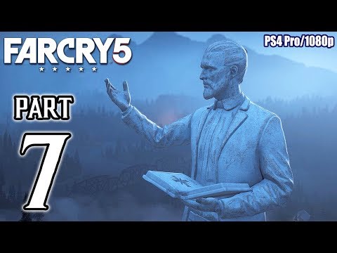 FAR CRY 5 Walkthrough PART 7 (PS4 Pro) No Commentary Gameplay @ 1080p ✔
