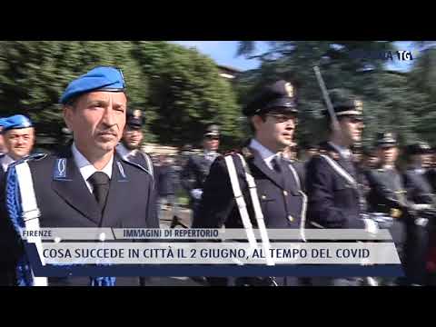 2021-06-01 FIRENZE - COSA SUCCEDE IN CITTÀ IL 2 GIUGNO, AL TEMPO DEL COVID