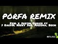 Feid x Justin Quiles ft J Balvin, Nicky Jam, Maluma, Sech - PORFA REMIX (Lyrics/Letra) Feid x Justin Quiles ft J Balvin, Nicky Jam, Maluma, Sech - PORFA REMIX (Lyrics/Letra)