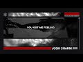 Josh Charm - Too Close For Comfort