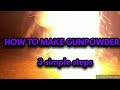 How To Make Gunpowder In 3 Simple Steps